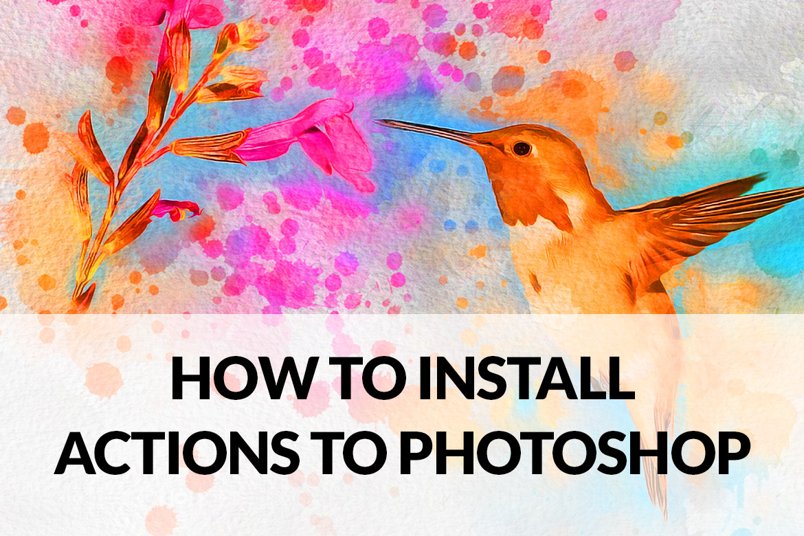 How To Add Actions To Photoshop – 2022